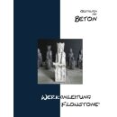 Sven Backstein  WERKANLEITUNG FLOWSTONE, ISBN 978-3-943039-02-3